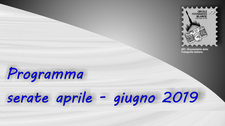 PROGRAMMA SERATE APRILE – GIUGNO 2019