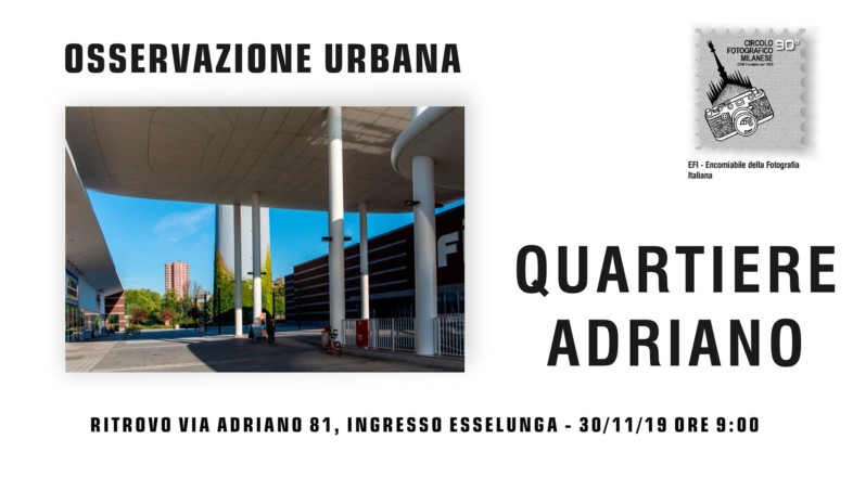 30/11/2019 ore 9:00 – OSSERVAZIONE URBANA – QUARTIERE ADRIANO