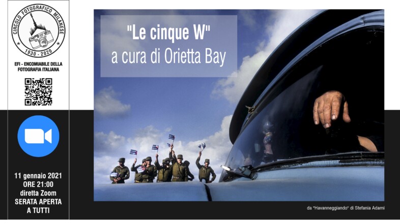 11 GENNAIO 2021 – ORE 21:00 – “LE CINQUE W” A CURA DI ORIETTA BAY