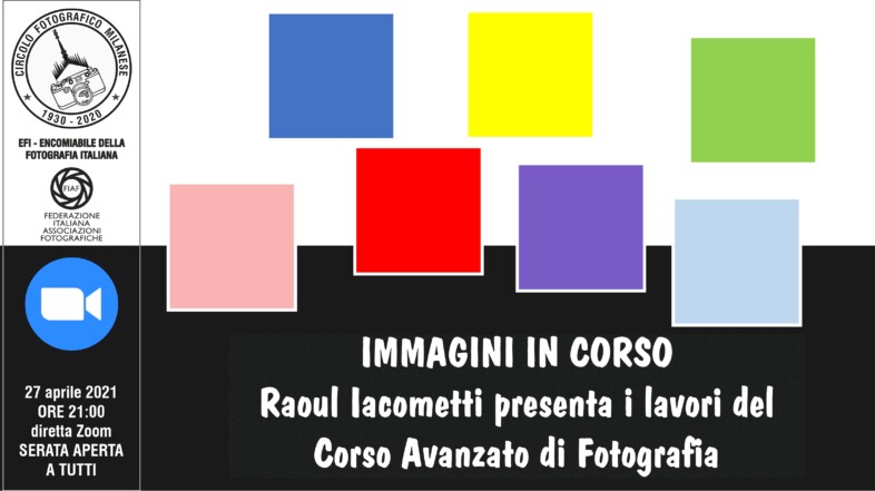 27 aprile 2021 – ore 21:00 – IMMAGINI IN CORSO