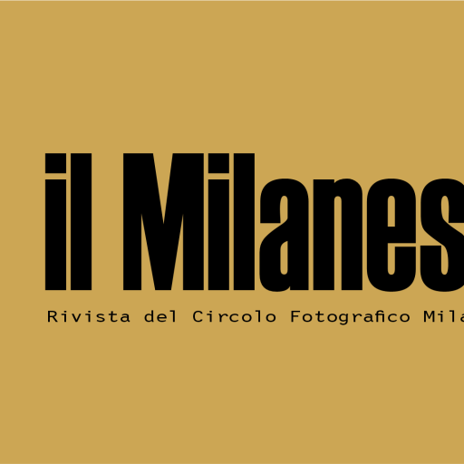 IL MILANESE – RIVISTA DEL CIRCOLO FOTOGRAFICO MILANESE