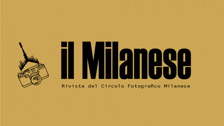IL MILANESE – RIVISTA DEL CIRCOLO FOTOGRAFICO MILANESE