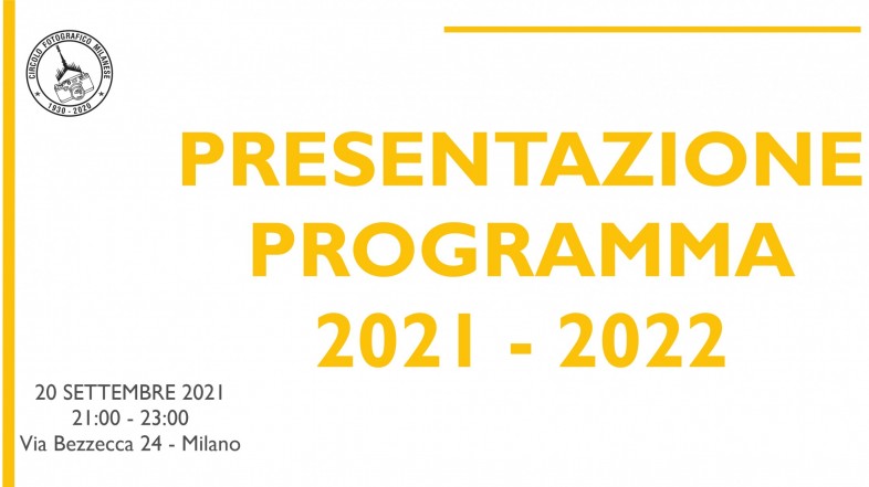 20 SETTEMBRE 2021 – ORE 21:00 – PRESENTAZIONE PROGRAMMA 2021 – 2022