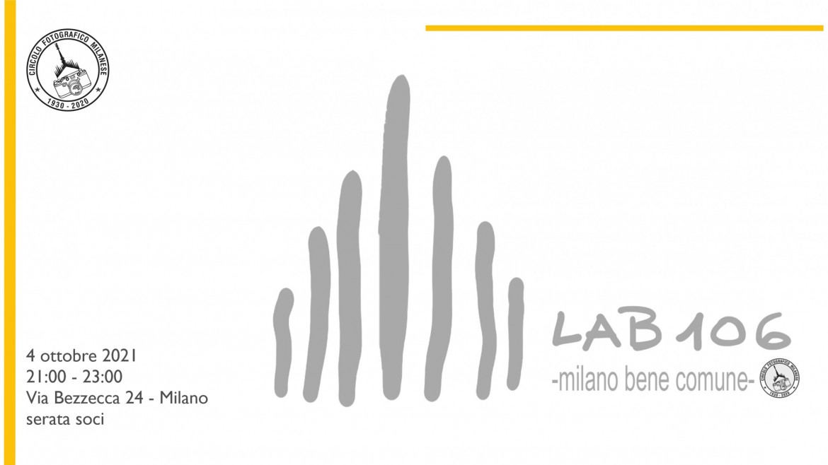 4 OTTOBRE 2021 – ORE 21:00 – LAB 106, MILANO BENE COMUNE