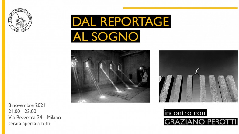 8 NOVEMBRE 2021 – ORE 21.00 – DAL REPORTAGE AL SOGNO